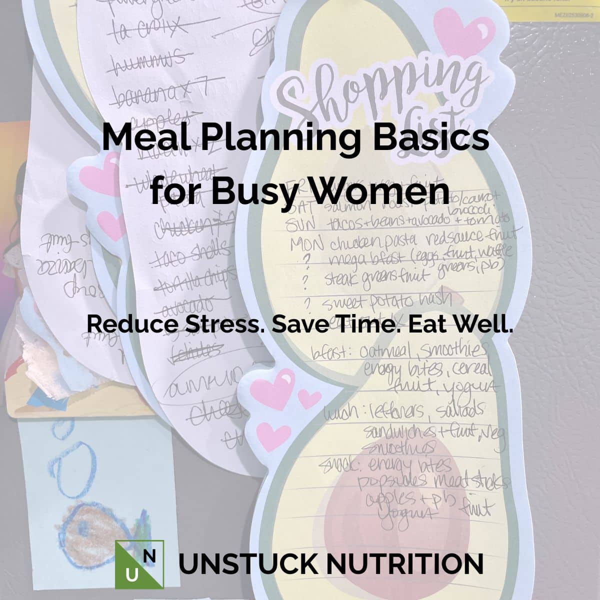 Handwritten weekly meal plan and shopping list on a refrigerator showing a realistic meal-planning system for busy women.